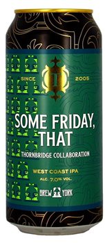 Thornbridge Some Friday That 7,0% - 24 x 44 cl Dose